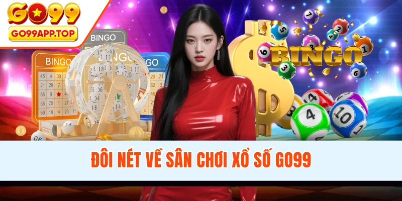Đôi nét về sân chơi xổ số GO99
